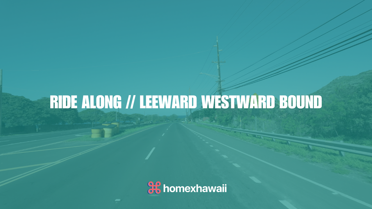 Leeward Drive - Westward